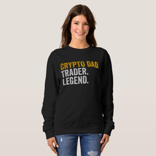 Sweatshirt Crypto Dad Trader Legend (Devant entier)