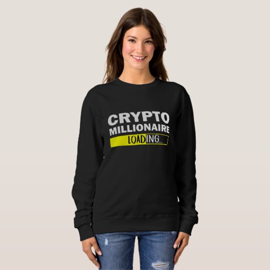 Sweatshirt Crypto Millionaire Chargement Bitcoin Ethereum (Devant entier)