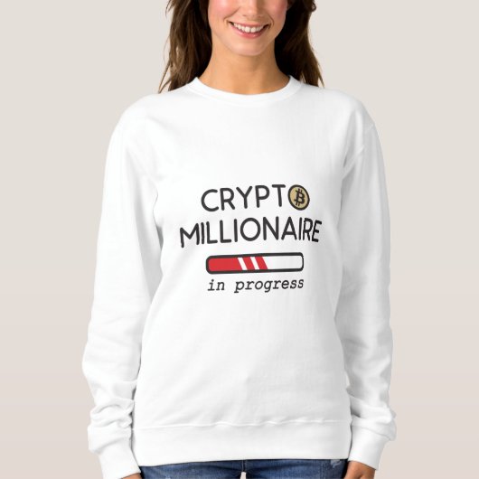 Sweatshirt Crypto millionaire in progress (Devant)