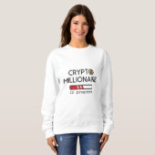 Sweatshirt Crypto millionaire in progress (Devant entier)