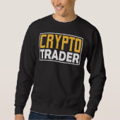 Sweatshirt Crypto Trader Commerce Cryptos (Devant)