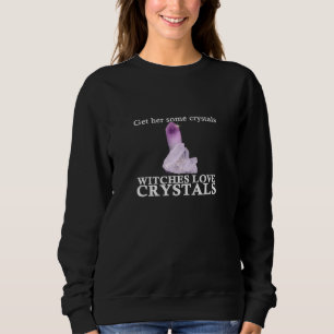 Sweatshirt Crystal Witch Meme
