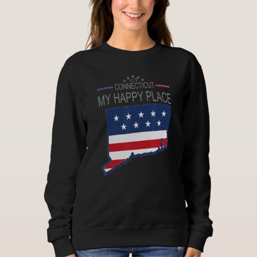 Sweatshirt CT Connecticut My Happy Place USA States Flag Map (Devant)