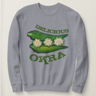 Sweatshirt Cuisine délicieuse Okra Pods Southern Food Cuisine
