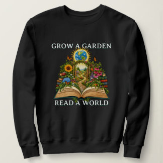 Sweatshirt Cultivez un jardin Lecteur de livre du monde et am