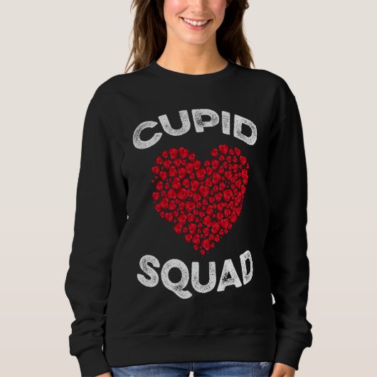 Sweatshirt Cupid Squad T  Family and Couples Valentines Day (Devant)