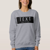 Sweatshirt Custom Add Your Own Text to Womens Modern (Devant)