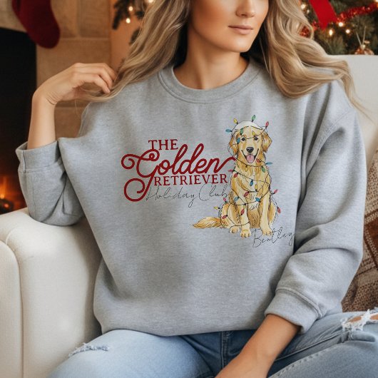 Sweatshirt Custom Christmas Holiday Club Golden Retrier