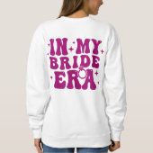 Sweatshirt CUSTOM In My BRIDE Era (Dos)