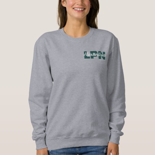 Sweatshirt Custom LPN Credentials with Name (Devant)