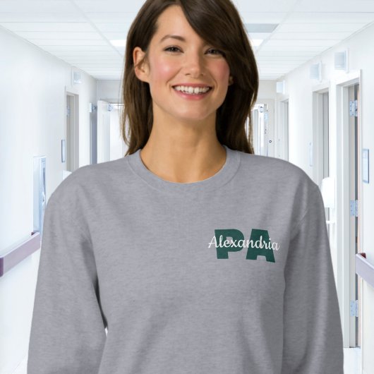 Sweatshirt Custom PA Credentials with Name