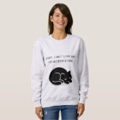 Sweatshirt Custom Quote Sorry I'm Introverting Cat Women's  (Devant entier)