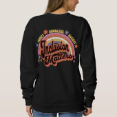Sweatshirt Custom Teacher Inclusion Matters Retro Rainbow (Dos)