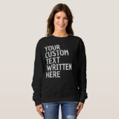 Sweatshirt Custom Text Name Word Personalized Gift for Her (Devant entier)