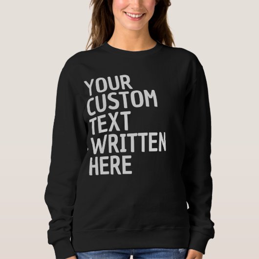Sweatshirt Custom Text Name Word Personalized Gift for Her (Devant)
