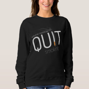 Sweatshirt Custom World No Smoking Support - Journée du tabac