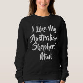 Sweatshirt Cute Australian Shepherd Toy Mini Aussie (Devant)