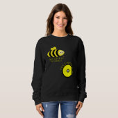 Sweatshirt Cute Bee lieve in your self YES I WHEEL (Devant entier)