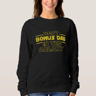 Sweatshirt Cute Best Bonus Dad In Galaxy Stepdad Daddy Father