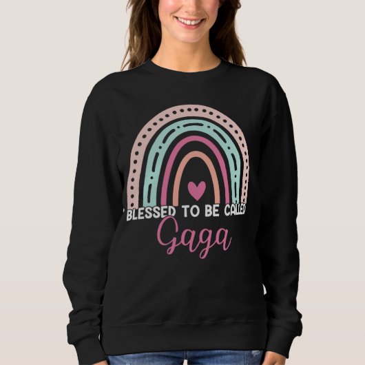 Sweatshirt Cute Blessed To Be Called Gaga Rainbow Mom Grandma (Devant)