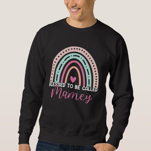 Sweatshirt Cute Blessed To Be Called Mamey Rainbow Mom Grandm (Devant)
