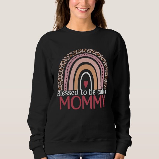 Sweatshirt Cute Blessed To Be Called Mommy Rainbow Leopard Mo (Devant)