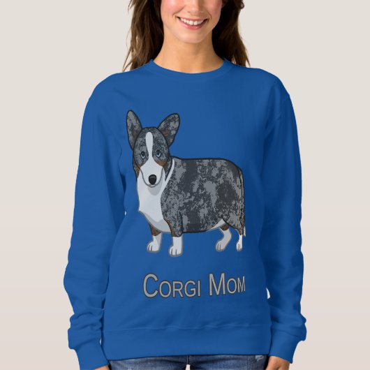 Sweatshirt Cute Blue Merle Cardigan Welsh Corgi Maman Dog Lov (Devant)