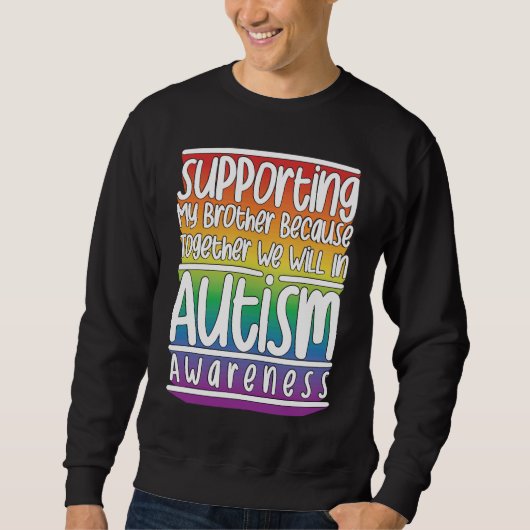 Sweatshirt Cute Brother Autism Awareness For Autism Support (Devant)