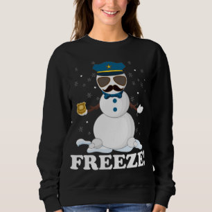 Sweatshirt Cute Cop Snowman Freeze Funny Police Parc de Noël