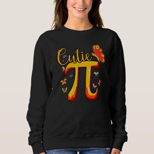 Sweatshirt Cute & Cutie Pi Math Pie Papillon Adorable Math (Devant)
