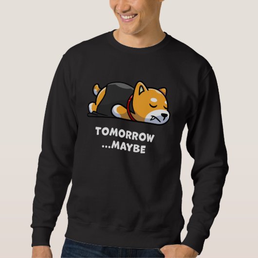 Sweatshirt Cute Dog Lazy Vampire Halloween Maybe Morning (Devant)