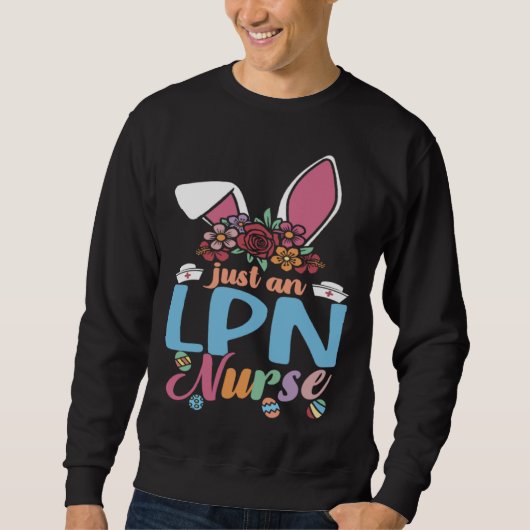 Sweatshirt Cute Eggcellent LPN Nurse Easter Bunny Ears Nurse  (Devant)