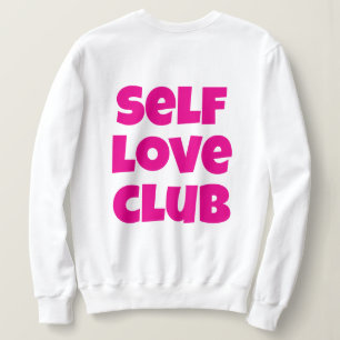Sweatshirt Cute Elegant Design Moderne Self Love Club Femmes