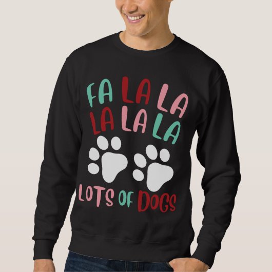 Sweatshirt Cute Fa la Lots Of Dogs Noël Chien Aimer Noël (Devant)