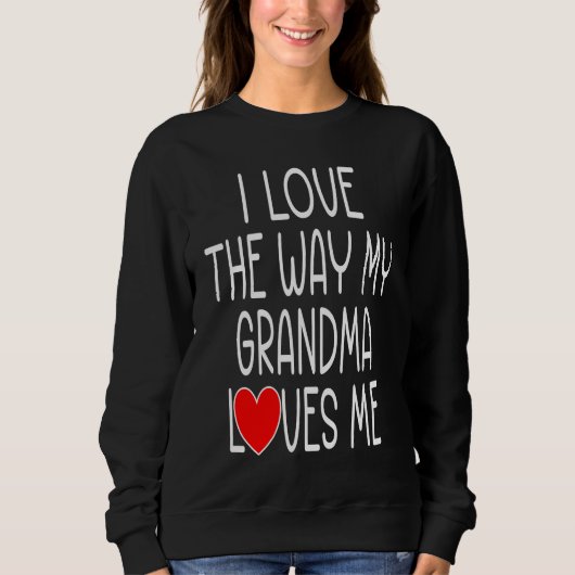 Sweatshirt Cute Grandson Grandaughter Grandkids Valentine Gra (Devant)