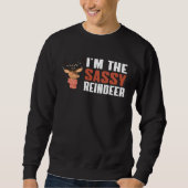 Sweatshirt Cute I m Reindeer (Devant)