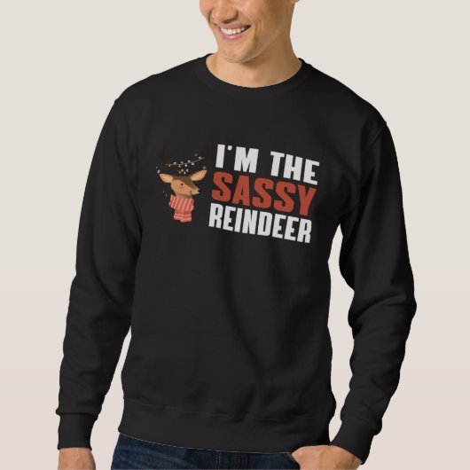 Sweatshirt Cute I m Reindeer (Devant)