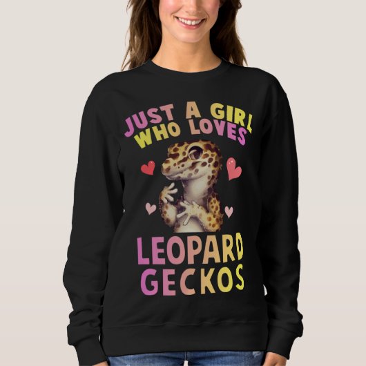 Sweatshirt Cute Just A Girl Who Loves Leopard Geckos Lizard R (Devant)