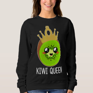 Sweatshirt Cute Kiwis Queen Kiwi Fruit Outfit Kiwi