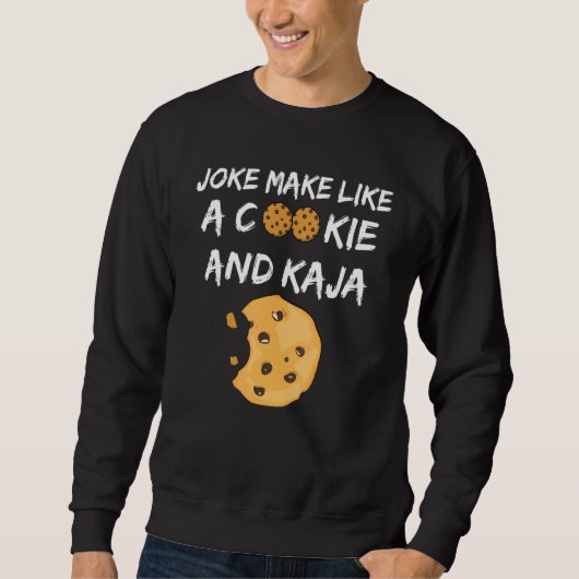 Sweatshirt Cute Korean Language Joke Make Like a Cookie and K (Devant)