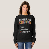 Sweatshirt Cute Level of Kindness Sagittarius Zodiac Sign Dai (Devant entier)