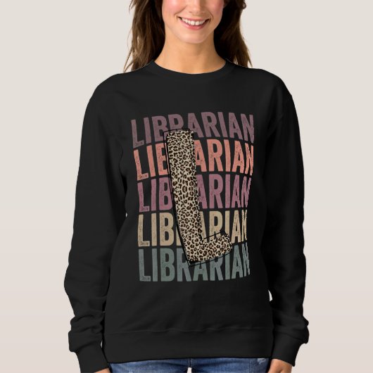 Sweatshirt Cute Librarian Life Boho Léopard Prof Appreciation (Devant)