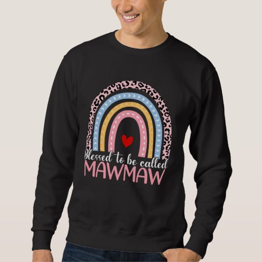Sweatshirt Cute Mother s Day Blessed To Be Called Mawmaw Rain (Devant)
