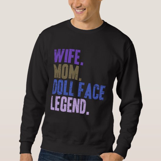 Sweatshirt Cute Mother s Day Wife Mom Doll Face (Devant)
