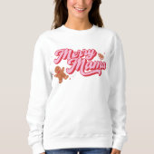 Sweatshirt Cute pain d'épices biscuit Joyeux Mama (Devant)
