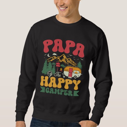 Sweatshirt Cute Papa Of The Happy Camper Groovy Camping Trip (Devant)