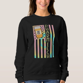 Sweatshirt cute pharm tech pharmacy technician American flag 