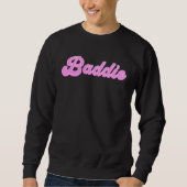 Sweatshirt Cute Pink Baddie (Devant)