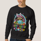 Sweatshirt Cute Pug Mask Bunny Ear Egg Basket Happy Easter Da (Devant)