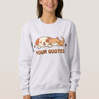 Sweatshirt Cute Puppy and Kitten Snuggling